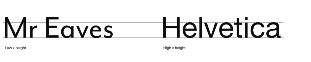 The image displays a comparison of two typefaces, Mr Eaves and Helvetica, to illustrate the difference in their x-heights. Mr Eaves has a relatively low x-height, while Helvetica has a higher x-height in comparison. The text is presented in black on a white background.