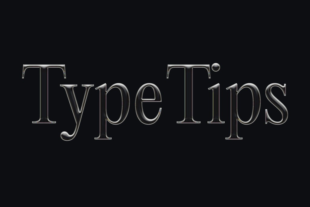 The image displays the text "Type Tips" written in the font "Editorial New" with a glass filter applied to it using Photoshop. The font is centered on a plain black background. This experimental image is used to accompany a blog post titled "20 Tips to Improve your Typography Skills"