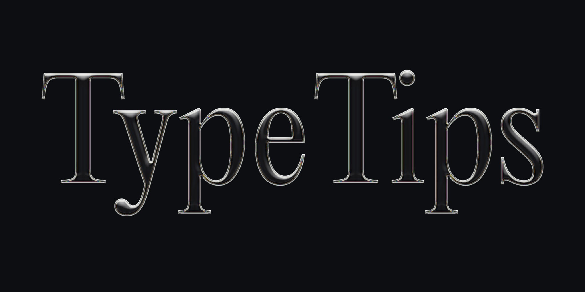 The image displays the text "Type Tips" written in the font "Editorial New" with a glass filter applied to it using Photoshop. The font is centered on a plain black background. This experimental image is used to accompany a blog post titled "20 Tips to Improve your Typography Skills"