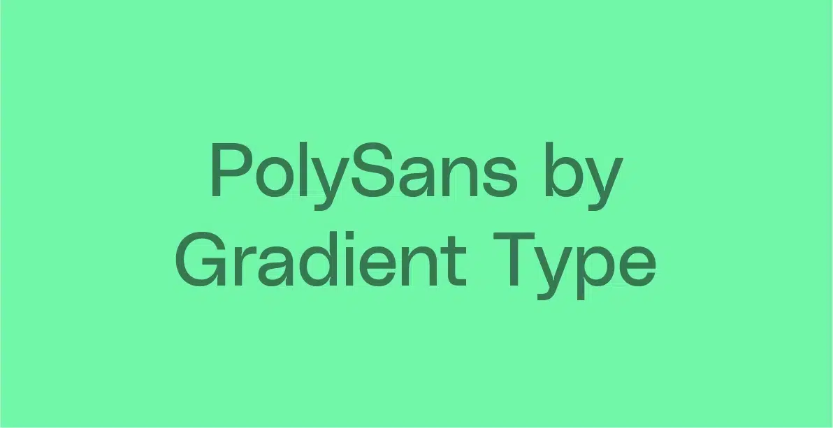 PolySans-Schriftart von Gradient Type – zeitgemäße Schriftart für das Markendesign