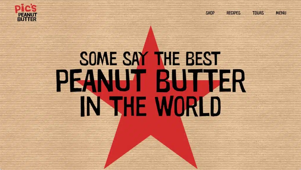 Pic's Peanut Butter website homepage featuring bold claim "Some say the best peanut butter in the world" in black text over large red star on cardboard texture background, showing confident founder-led brand positioning